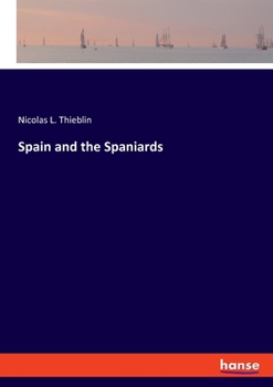 Paperback Spain and the Spaniards Book