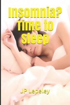 Paperback Insomnia? Time to Sleep Book