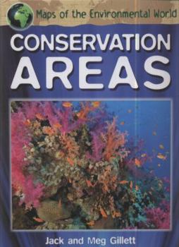 Hardcover Maps of the Environmental World. Conservation Areas Book