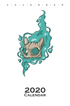 creepy skull cat Calendar 2020: Annual Calendar for Cat and animal lovers