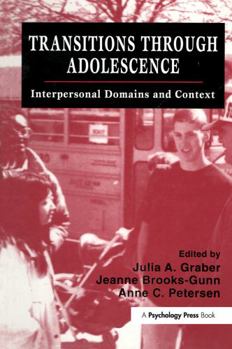 Hardcover Transitions Through Adolescence: Interpersonal Domains and Context Book