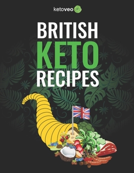 Paperback British Keto Recipes: Healthy And Delicious British Ketogenic Diet Recipes Cookbook Book