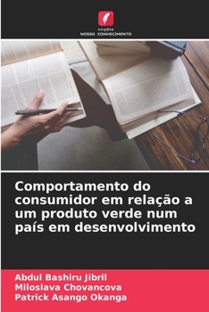 Paperback Comportamento do consumidor em relação a um produto verde num país em desenvolvimento [Portuguese] Book