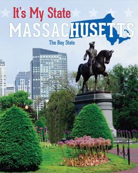 Massachusetts: The Bay State - Book  of the It's My State! ®