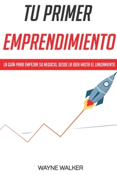Paperback Tu Primer Emprendimiento [Spanish] Book