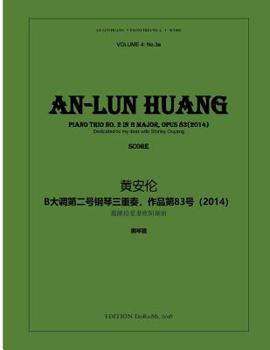 Piano Trio No.2 in B Major: Op. 83(2014) (No.3)