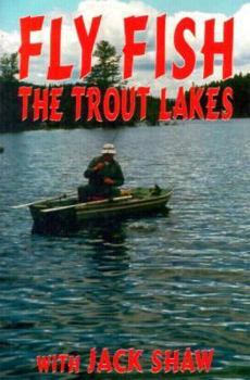 Paperback Fly Fish the Trout Lakes Book