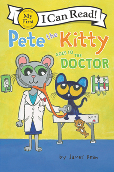 Paperback Pete the Kitty Goes to the Doctor Book