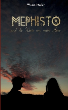 Paperback Mephisto und die Wette um mein Herz [German] Book