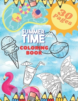 Paperback Summer Time coloring book: Tropical Beach Party For Kids Book