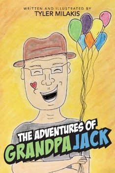 Paperback The Adventures of Grandpa Jack Book