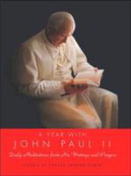 Hardcover Year with John Paul II, a Hb: Daily Meditations from His Writings and Prayers Book