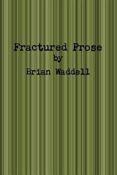 Paperback Fractured Prose Book