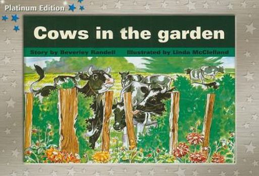 Cows in the Garden: Leveled Reader 6pk Blue
