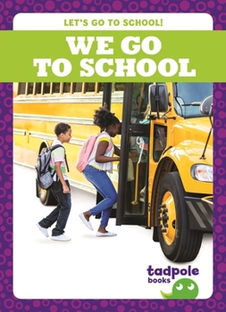 We Go to School