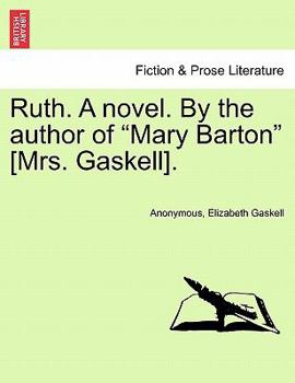Paperback Ruth. a Novel. Vol. III Book