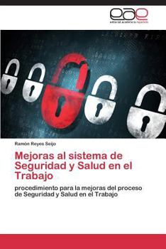 Paperback Mejoras al sistema de Seguridad y Salud en el Trabajo [Spanish] Book