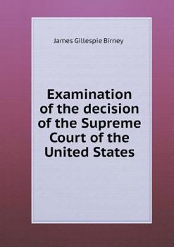 Paperback Examination of the decision of the Supreme Court of the United States Book