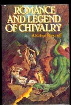 Hardcover Romance & Legend of Chivalry Book