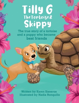 Hardcover Tilly G The Tortoise & Skippy Book