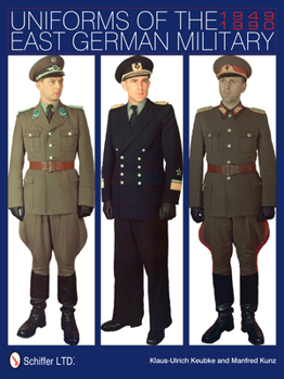 Hardcover Uniforms of the East German Military: 1949-1990 Book