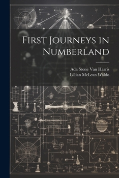 Paperback First Journeys in Numberland Book