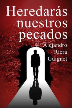 Paperback Heredarás nuestros pecados [Spanish] Book