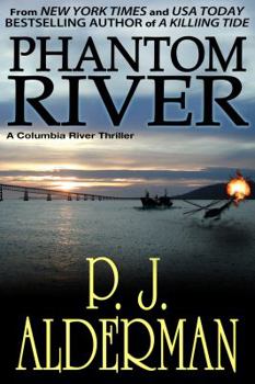 Paperback Phantom River: Columbia River Thriller Book