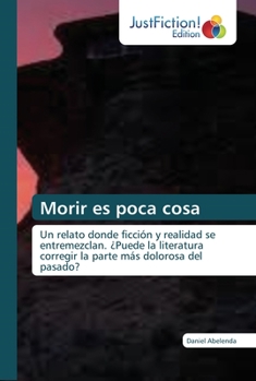 Paperback Morir es poca cosa [Spanish] Book