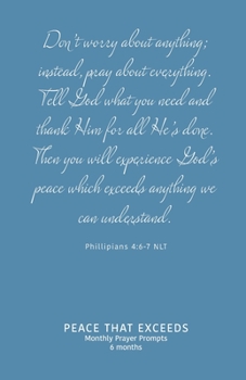 Peace That Exceeds: Monthly Prayer Prompts - Flourish