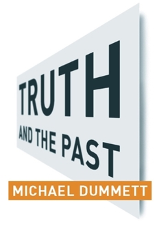 Paperback Truth and the Past Book