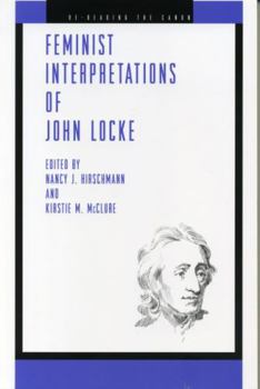 Feminist Interpretations of John Locke - Book  of the Re-Reading the Canon