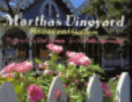 Hardcover Martha's Vineyard: Houses and Gardens Book