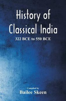 Paperback History of Classical India - 322 BCE to 550 BCE Book