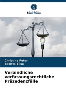 Paperback Verbindliche verfassungsrechtliche Präzedenzfälle [German] Book