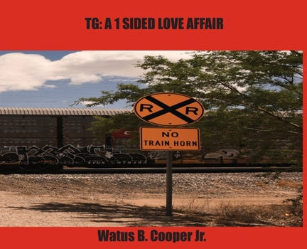 Hardcover Tg: A 1-Sided Love Affair Book