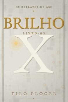 Paperback BRILHO: OS RETRATOS DE À?? (Portuguese Edition) [Portuguese] Book