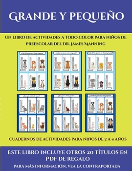 Paperback Cuadernos de actividades para ni?os de 2 a 4 a?os (Grande y peque?o): Este libro contiene 30 fichas con actividades a todo color para ni?os de 4 a 5 a [Spanish] Book