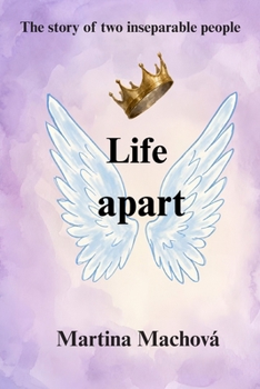 Life apart: The story of two inseparable people