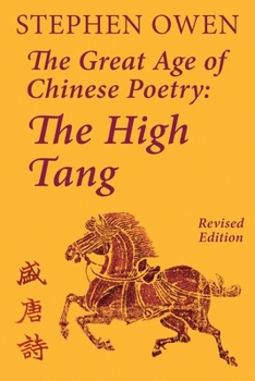 Paperback The Great Age of Chinese Poetry: The High Tang Book