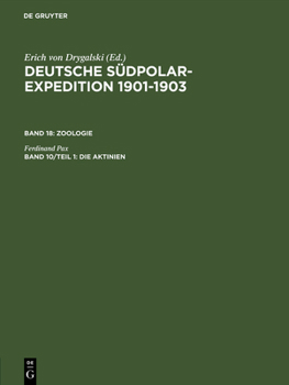 Hardcover Deutsche Südpolar-Expedition 1901-1903, Band 10/Teil 1, Die Aktinien [German] Book