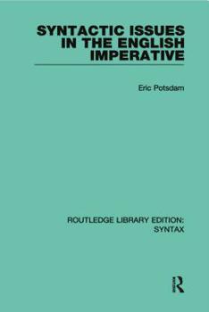 Syntactic Issues in the English Imperative - Book  of the Outstanding Dissertations in Linguistics