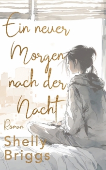 Paperback Ein neuer Morgen nach der Nacht [German] Book