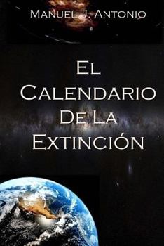 Paperback El Calendario de la Extinci?n [Spanish] Book