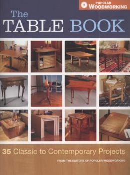 Paperback The Table Book: 35 Classic to Contemporary Projects Book