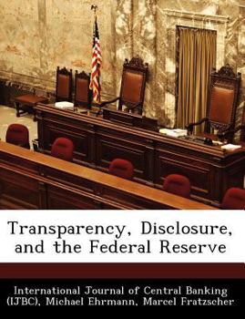 Paperback Transparency, Disclosure, and the Federal Reserve Book