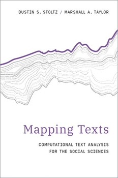 Hardcover Mapping Texts: Computational Text Analysis for the Social Sciences Book