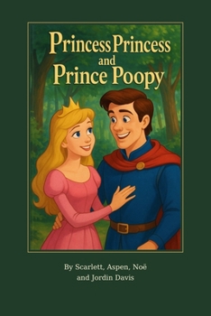 Princess Princess and Prince Poopy