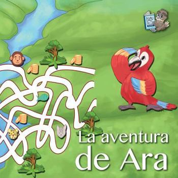 Paperback La Aventura de Ara [Spanish] Book