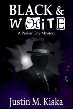 Paperback Black & White: A Parker City Mystery Book